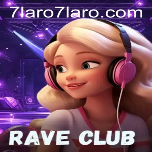 Unveiling RaveClub: A Thrilling Game Experience Enhanced by 7laro.com